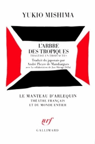 Livrenpoche : L'arbre des tropiques : Tragédie en trois actes - Yukio Mishima - Livre
