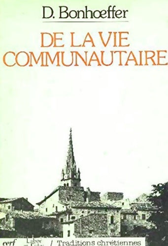 Livrenpoche : De la vie communautaire - Dietrich Bonhoeffer - Livre