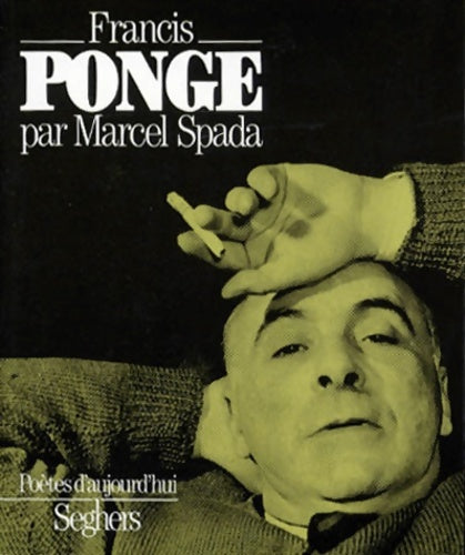 Livrenpoche : P220-FRANCIS PONGE - Marcel Spada - Livre