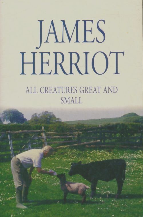 Livrenpoche : All creatures great and small - James Herriot - Livre