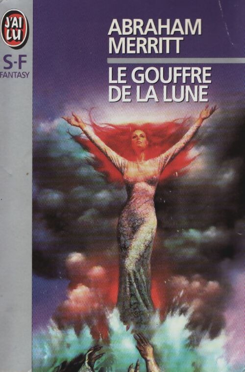 Livrenpoche : Le gouffre de la lune - Abraham Merritt - Livre