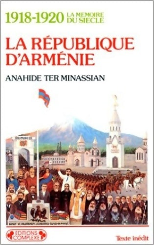 Livrenpoche : 1918-1920 La République d'Arménie - Anahide Ter Minassian - Livre