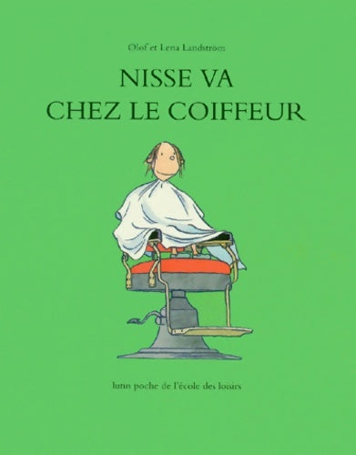 Livrenpoche : Nisse va chez le coiffeur - Olof Landström - Livre