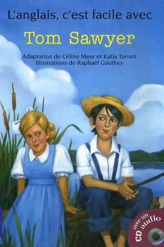 Livrenpoche : Tom Sawyer - Céline Meur - Livre