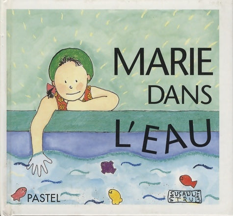 Livrenpoche : Marie dans l'eau - Susanne Strub - Livre