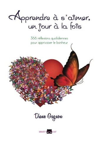 Livrenpoche : Apprendre à s'aimer un jour à la fois - Diane Gagnon - Livre