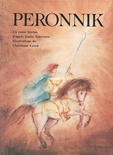 Livrenpoche : Peronnik : Conte breton du graal - Emile Souvestre - Livre