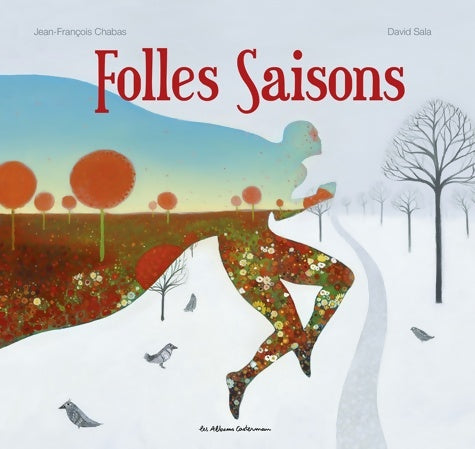 Livrenpoche : Folles saisons - Jean-François Chabas - Livre