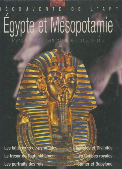 Livrenpoche : Egypte et Mésopotamie : Pyramides, temples et pharaons - Collectif - Livre
