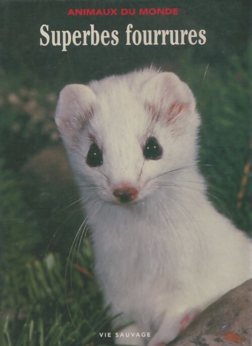 Livrenpoche : Superbes fourrures - Collectif - Livre