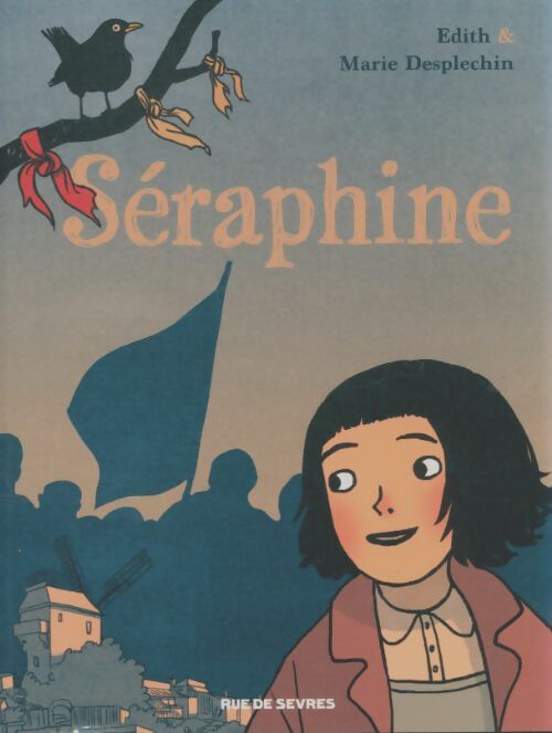 Livrenpoche : Séraphine - Marie Desplechin - Livre