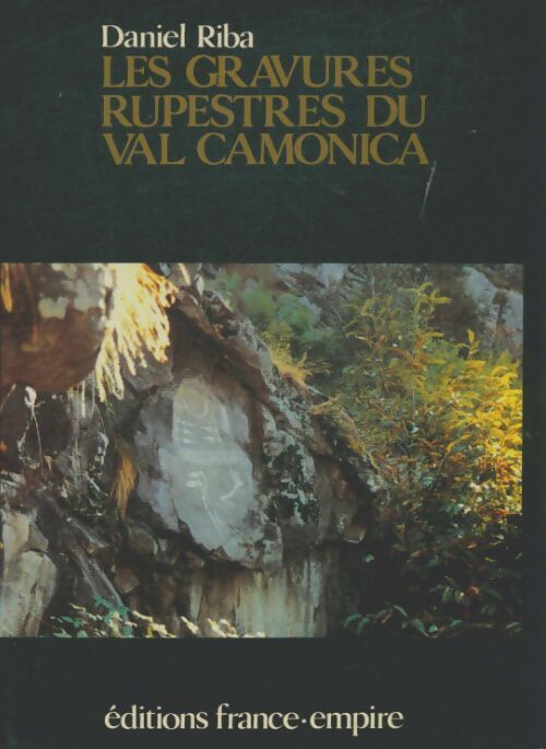 Livrenpoche : Les gravures rupestres du Val Camonica - Daniel Riba - Livre