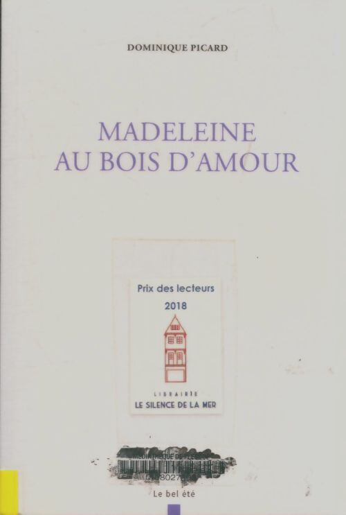 Livrenpoche : Madeleine au bois d'amour - Dominique Picard - Livre
