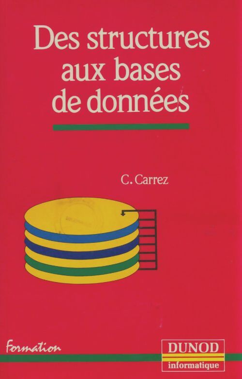 Livrenpoche : Des structures aux bases de données - Christian Carrez - Livre