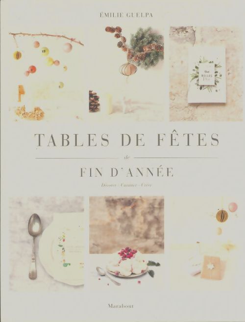 Tables de fêtes de fin d'année - Émilie Guelpa - Livre