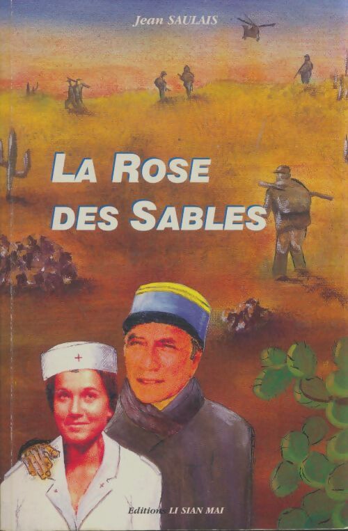 Livrenpoche : La rose des sables - Jean Saulais - Livre