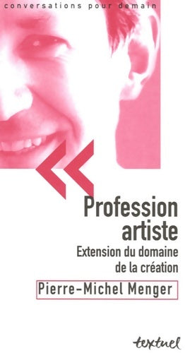 Livrenpoche : Profession : Artiste - Pierre-Michel Menger - Livre