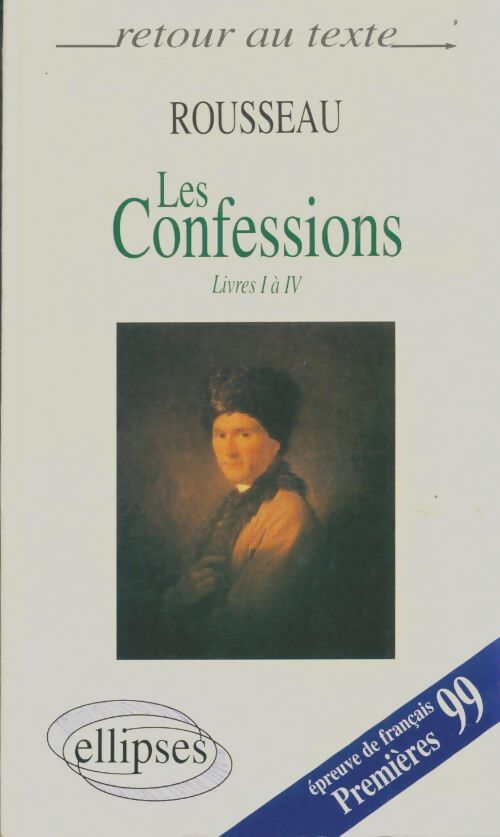 Livrenpoche : Les Confessions (Livres I à IV) - Rousseau - Livre