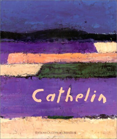 Livrenpoche : Bernard Cathelin - Pierre Vallier - Livre