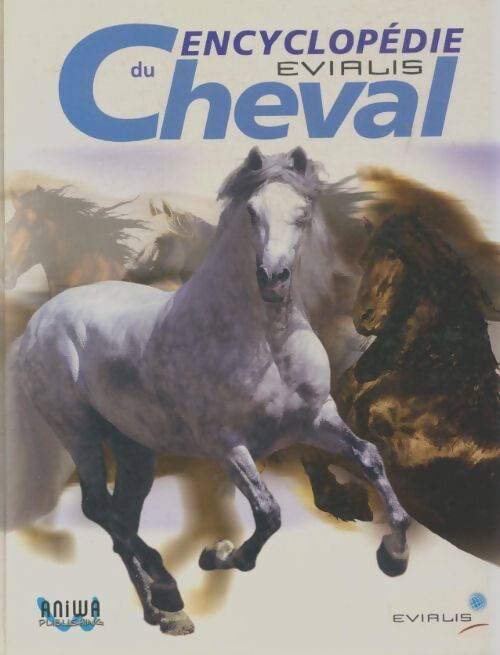 Livrenpoche : Encyclopédie du cheval - Collectif - Livre