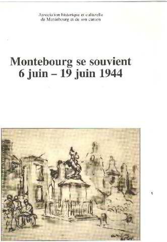 Livrenpoche : Montebourg se souvient 6 juin -19 juin 1944 - Collectif - Livre