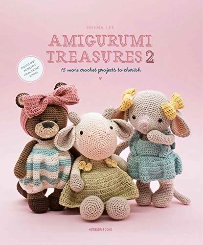 Livrenpoche : Amigurumi treasures : 15 more crochet projects to cherish - Erinna Lee - Livre