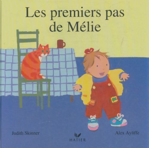 Livrenpoche : Les premiers pas de Mélie - Judith Skinner - Livre