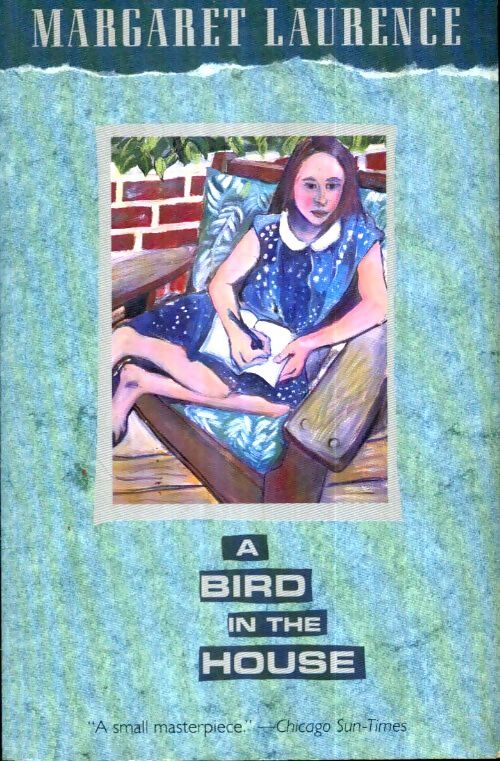 Livrenpoche : A bird in the house - margaret Laurence - Livre