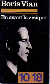Livrenpoche : En avant la zizique... - Boris Vian - Livre