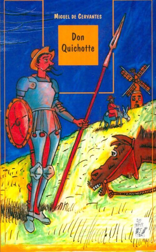 Livrenpoche : Don Quichotte - Miguel De Cervantès - Livre