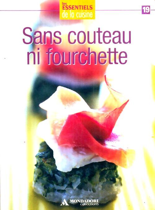 Livrenpoche : Sans couteau ni fourchette - Collectif - Livre