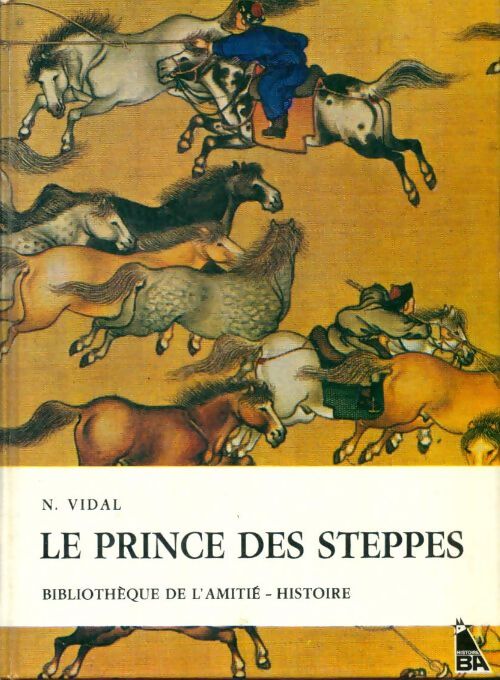 Livrenpoche : Le prince des steppes - Nicole Vidal - Livre