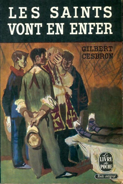 Livrenpoche : Les saints vont en enfer - Gilbert Cesbron - Livre