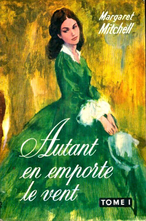 Livrenpoche : Autant en emporte le vent Tome I - Margaret Mitchell - Livre