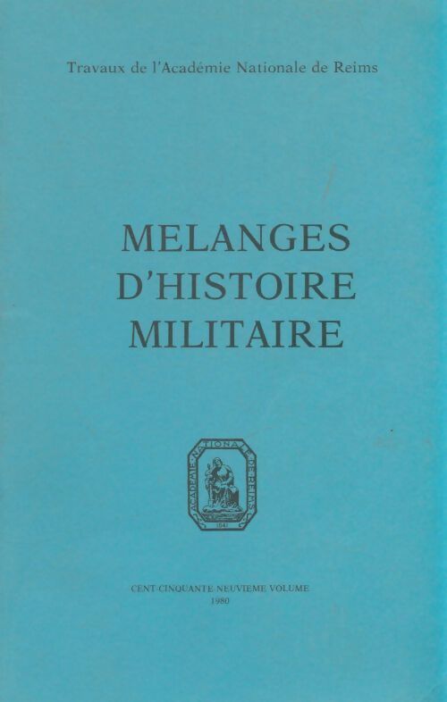 Livrenpoche : Mélanges d'histoire militaire - Collectif - Livre