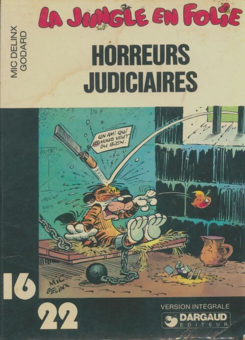 Livrenpoche : La jungle en folie : Horreurs judiciaires - Godard - Livre