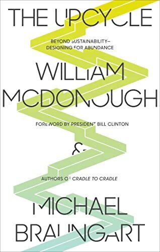 Livrenpoche : The upcycle  - William Mcdonough - Livre