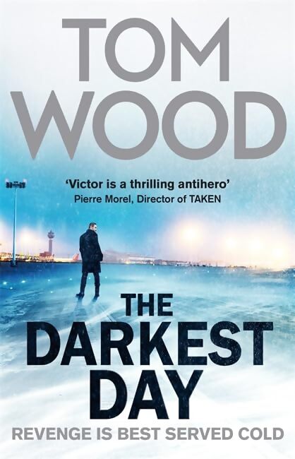 Livrenpoche : The darkest day  - Tom Wood - Livre