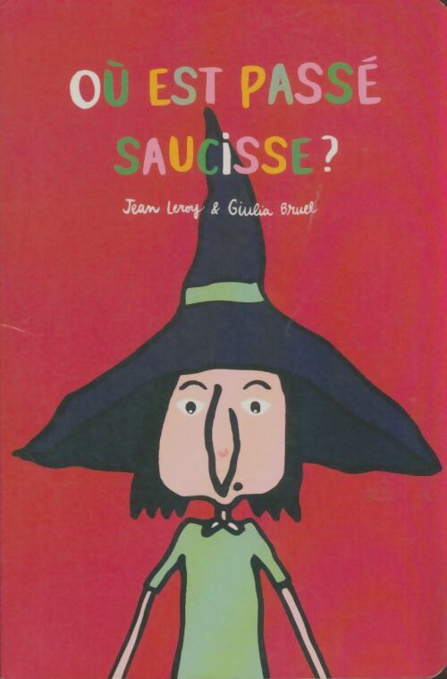 Livrenpoche : Où est passé saucisse? - Jean Leroy - Livre