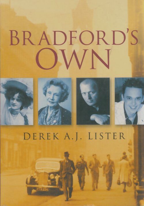 Livrenpoche : Bradford's own - Derek A. J. Lister - Livre
