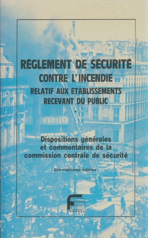 Livrenpoche : Règlement de sécurité contre l'incendie - Collectif - Livre