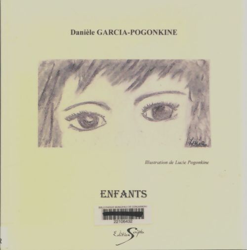 Livrenpoche : Enfants  - Danièle Garcia-Pogonkine - Livre