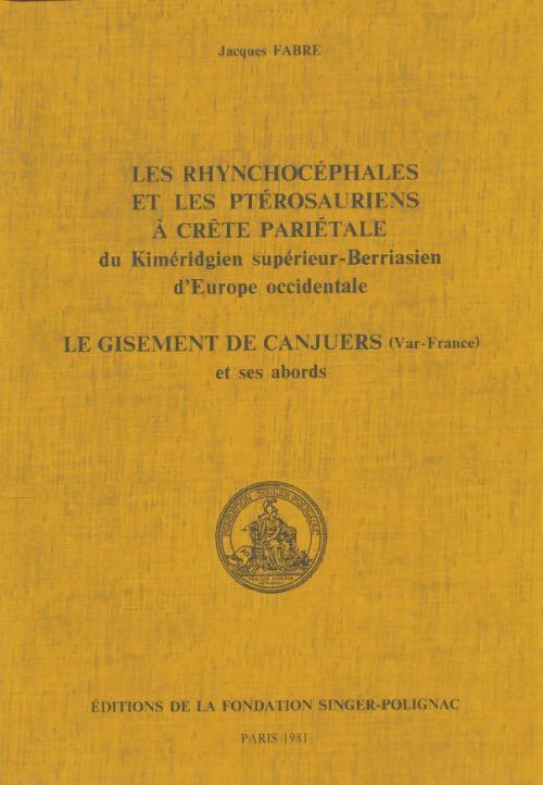 Livrenpoche : Les rhynchocéphales et les ptérosauriens à crête pariétale - Jacques Fabre - Livre