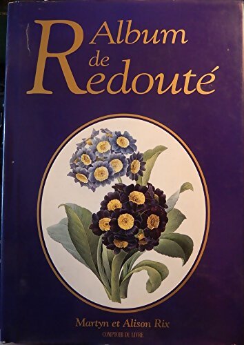 Livrenpoche : Album de Redouté - Martyn Rix - Livre