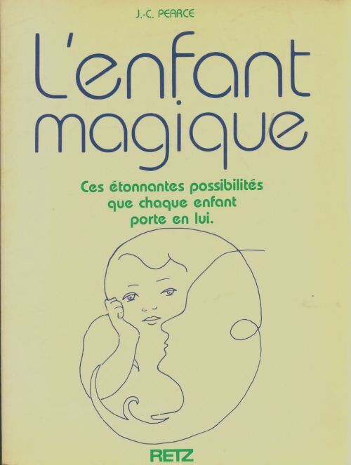 Livrenpoche : L'enfant magique - Joseph Chilton Pearce - Livre