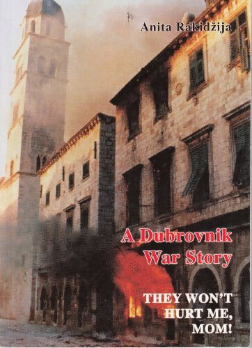 Livrenpoche : A Dubrovnik war story - Anita Rakidzika - Livre
