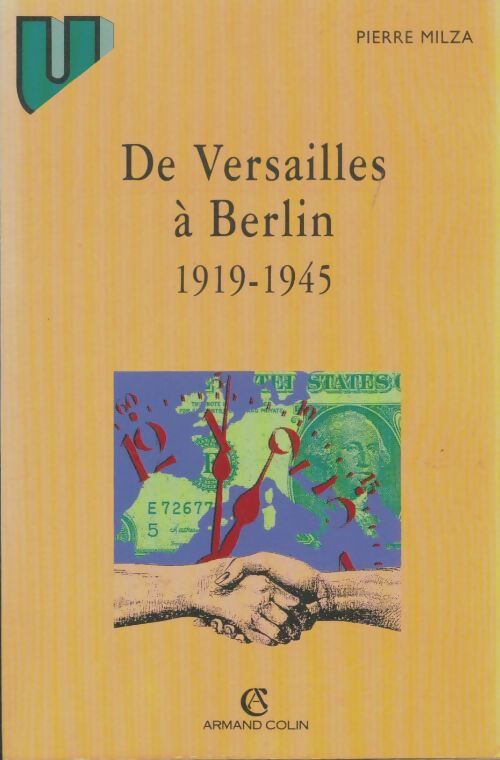 Livrenpoche : De Versailles à Berlin : 1919-1945 - Pierre Milza - Livre