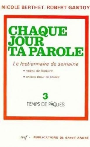 Livrenpoche : Chaque jour ta parole n°3 - Robert Gantoy - Livre
