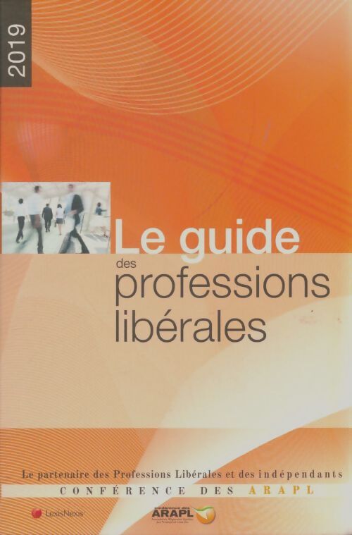 Livrenpoche : Le guide des professions libérales 2019 - Collectif - Livre