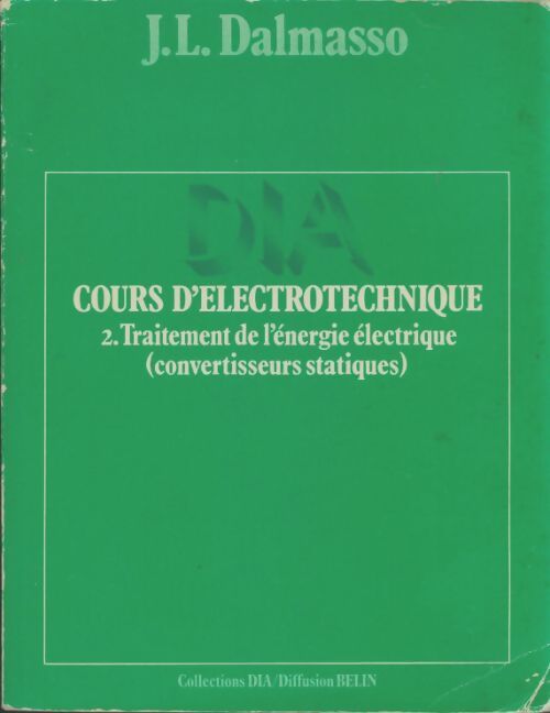 Livrenpoche : Cours d'électronique Tome II - J.L Dalmasso - Livre